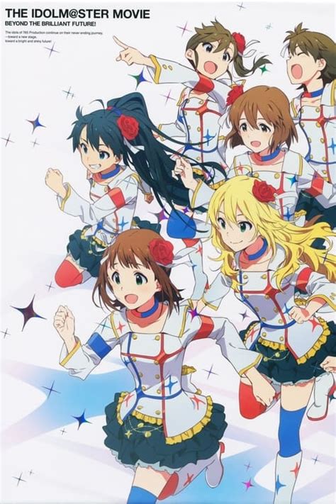 the idolm@ster movie4k|The Idolmaster Movie: Beyond the Brilliant Future! .